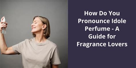 idole perfume pronunciation